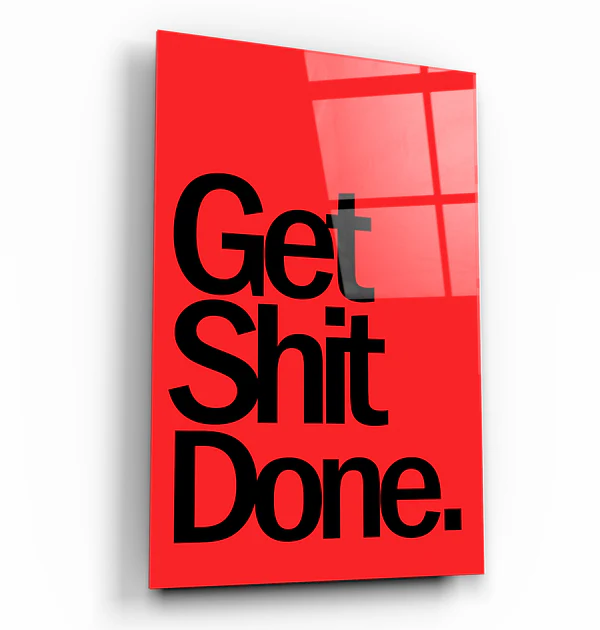 ・"Get X Done"・Designers Collection Glass Wall Art