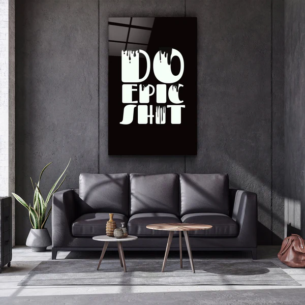 ・"Do Epic X Black"・Designers Collection Glass Wall Art - Image 2