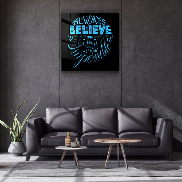 ・"Always Believe in the Impossible-Blue"・Glass Wall Art - Image 3