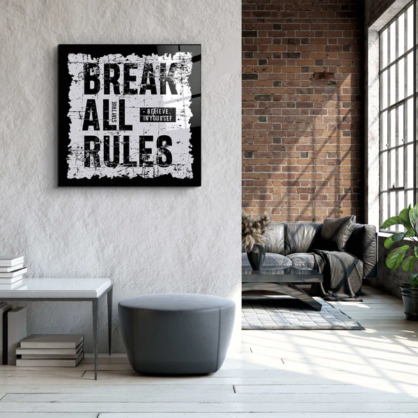 ."Brake All Rules". Motivational Glass Wall Art - Image 2