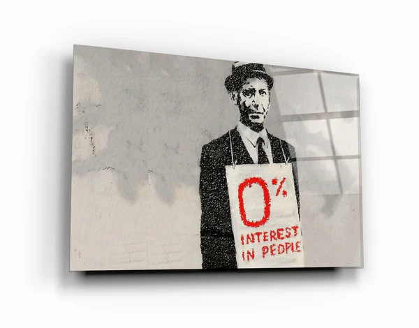 ・"Banksy - Zero Percent Interest"・Glass Wall Art